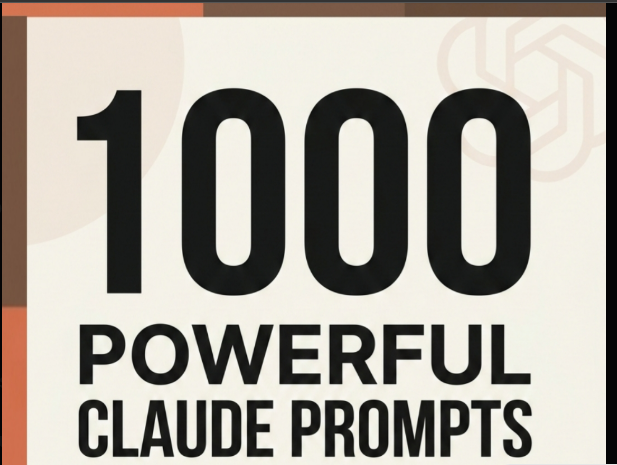 1000 Powerful Claude Prompts🤯