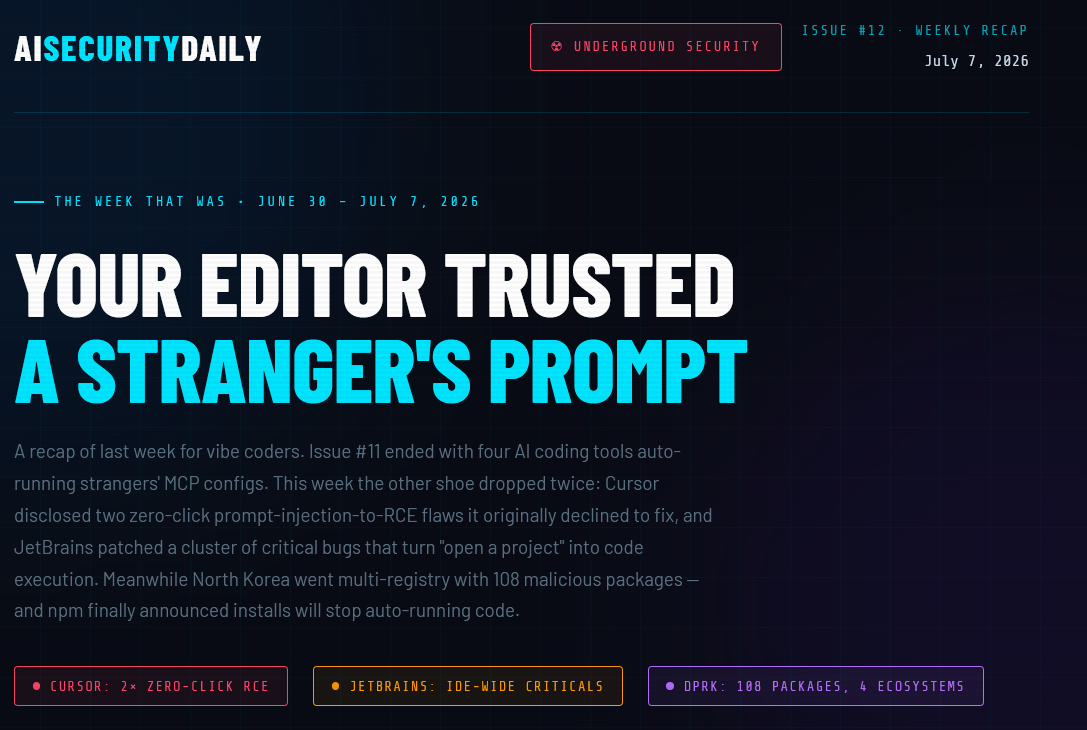 AISecurityDaily #12: Zero-Click Week — a real weekly threat recap + two satire companions (Calm-Down Corner & Underground Security)