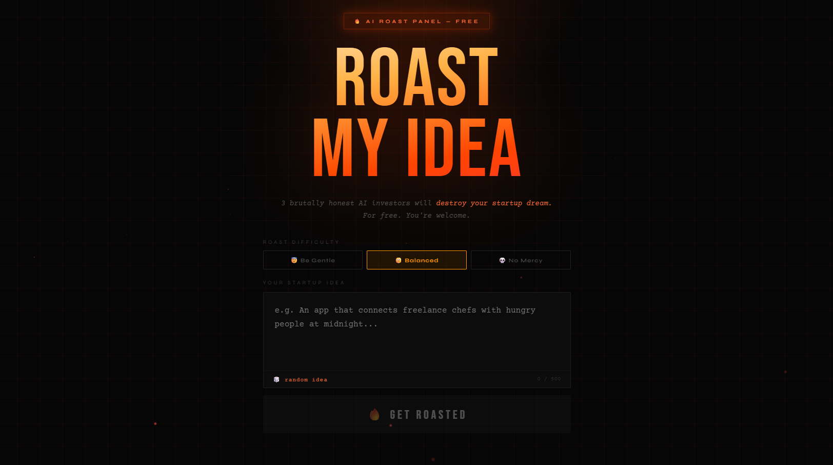 ROAST MY IDEA