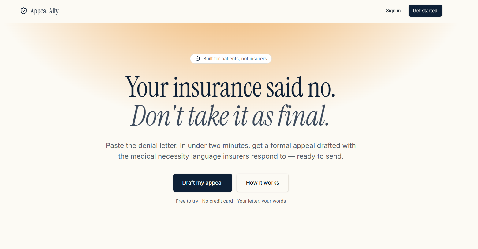 I built Appeal Ally because a denied insurance claim shouldn't decide whether someone gets treatment. Instead of generic templates or expensive lawyers, it turns denial letters into personalized, medically grounded appeals that are ready to send in under two minutes