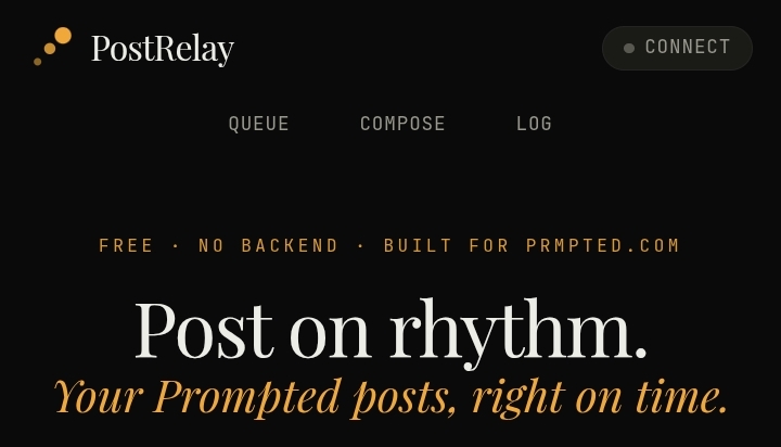 2 months since I built post relay for Prompted