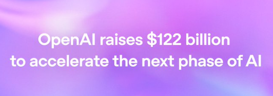 OpenAI Secures Record $122 Billion Funding Round at $852 Billion Valuation